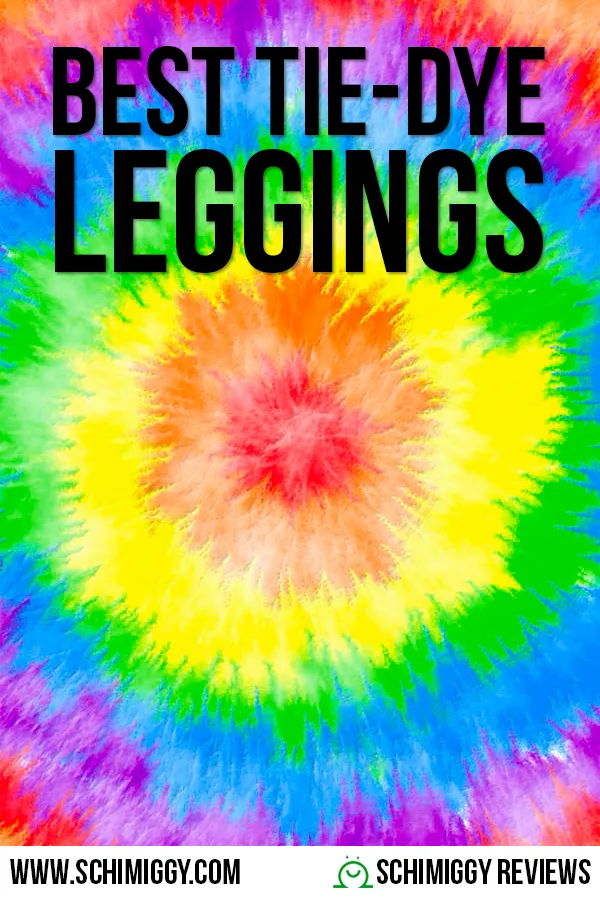 best tie dye leggings schimiggy