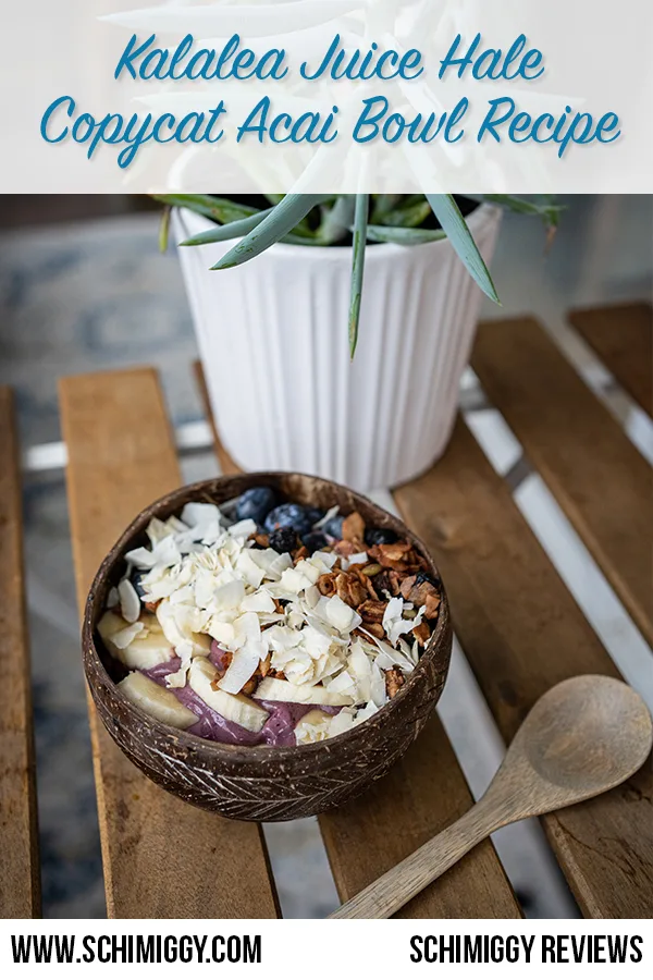 Kalalea Juice Hale - copycat acai bowl recipe