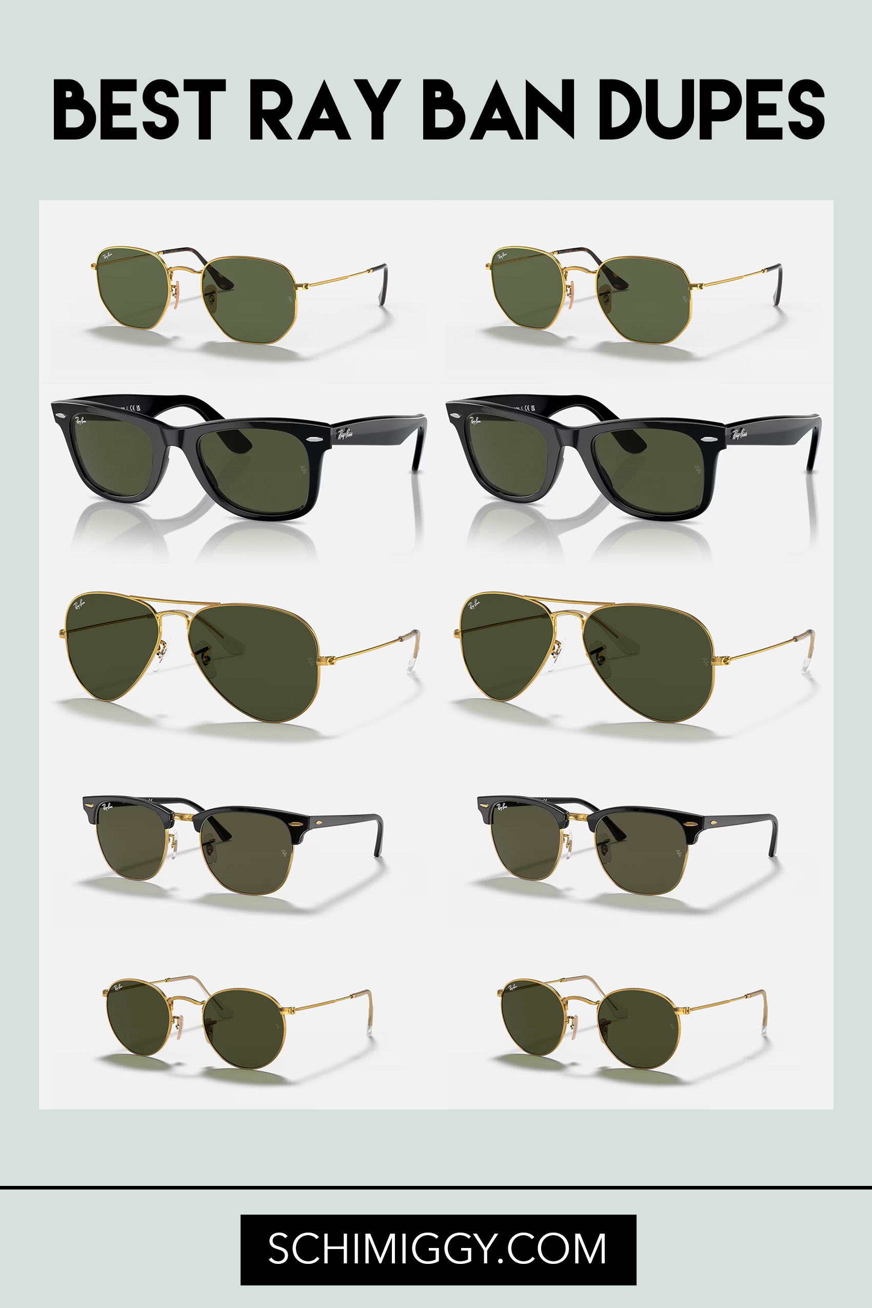 best ray ban dupes schimiggy